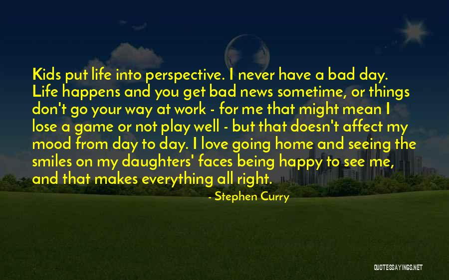 Life Not Being A Game Quotes By Stephen Curry