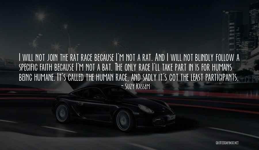 Life Not Being A Race Quotes By Suzy Kassem Life Not Being A Race Quotes By Suzy Kassem
