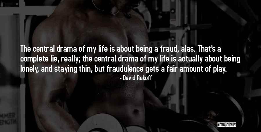 Life Not Being Fair Quotes By David Rakoff Life Not Being Fair Quotes By David Rakoff