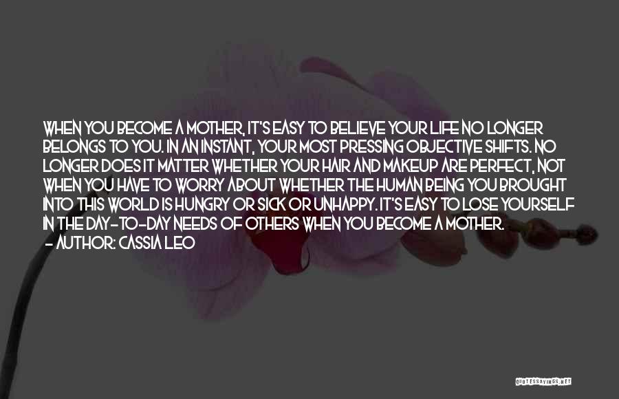 Life Not Being Perfect Quotes By Cassia Leo