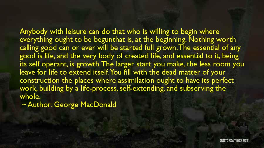 Life Not Being Perfect Quotes By George MacDonald