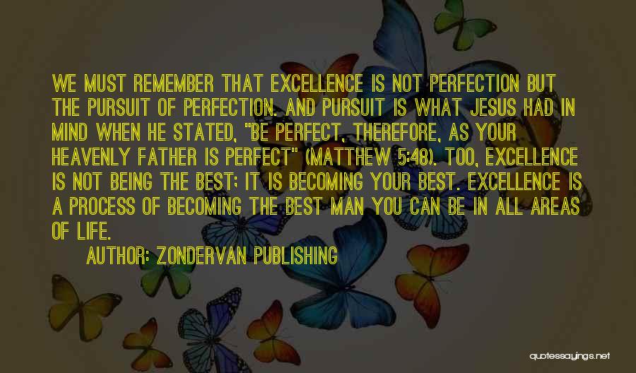 Life Not Being Perfect Quotes By Zondervan Publishing