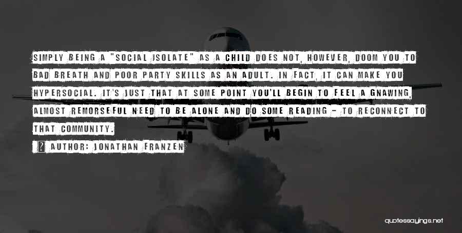 Life Not Being That Bad Quotes By Jonathan Franzen