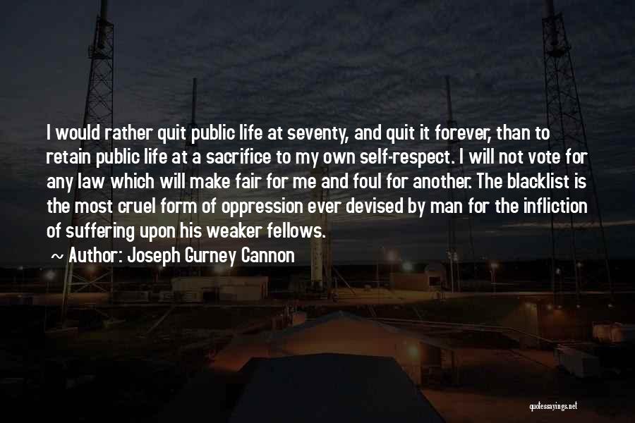 Life Not Fair Quotes By Joseph Gurney Cannon