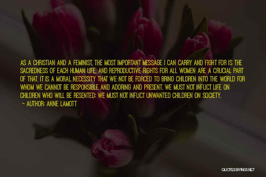 Life Not Planned Quotes By Anne Lamott