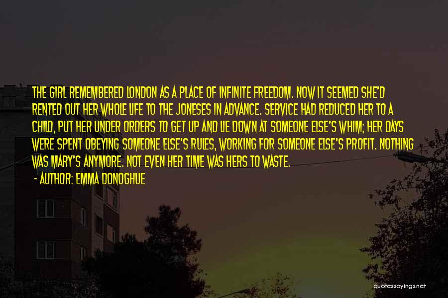 Life Not Working Out Quotes By Emma Donoghue