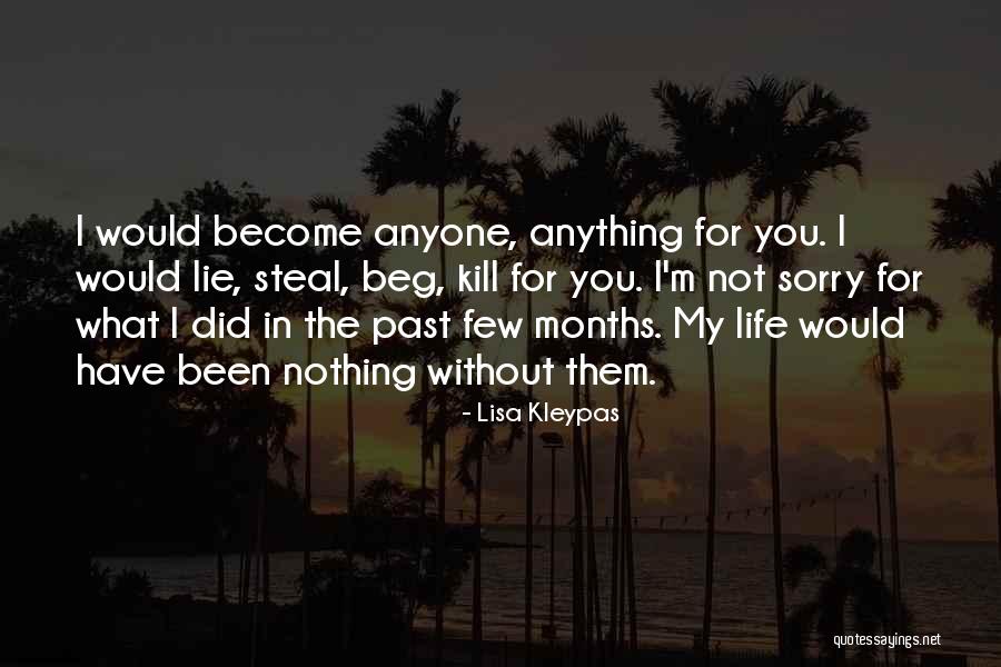 Life Nothing Without You Quotes By Lisa Kleypas