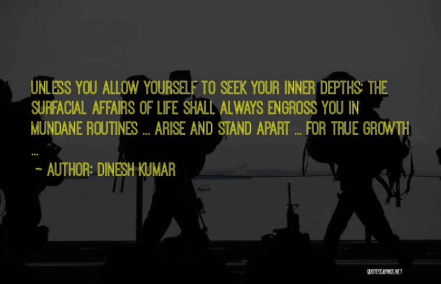 Life Objectives Quotes By Dinesh Kumar