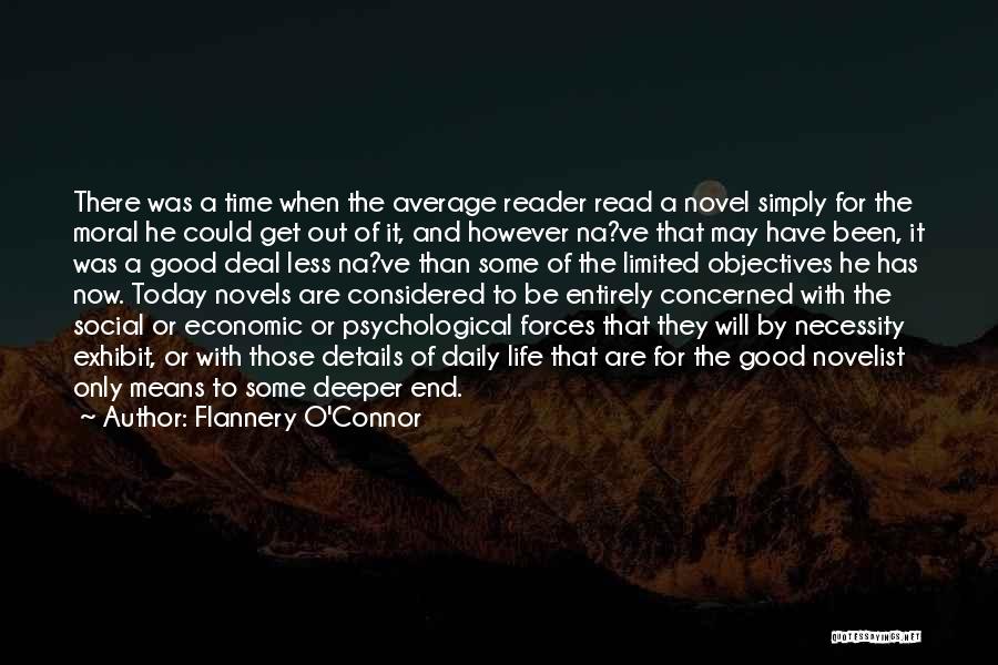 Life Objectives Quotes By Flannery O'Connor