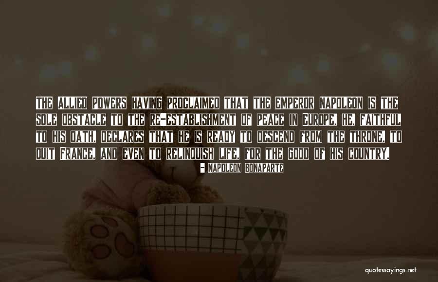 Life Obstacle Quotes By Napoleon Bonaparte Life Obstacle Quotes By Napoleon Bonaparte