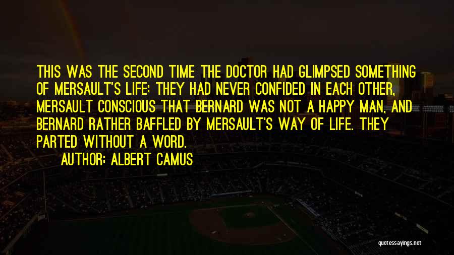 Life Of A Doctor Quotes By Albert Camus