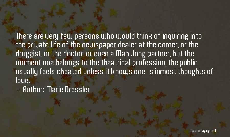 Life Of A Doctor Quotes By Marie Dressler