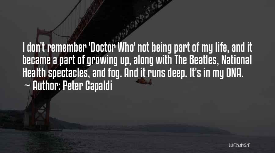 Life Of A Doctor Quotes By Peter Capaldi