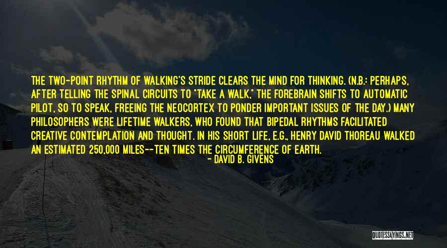 Life Of A Lifetime Quotes By David B. Givens Life Of A Lifetime Quotes By David B. Givens