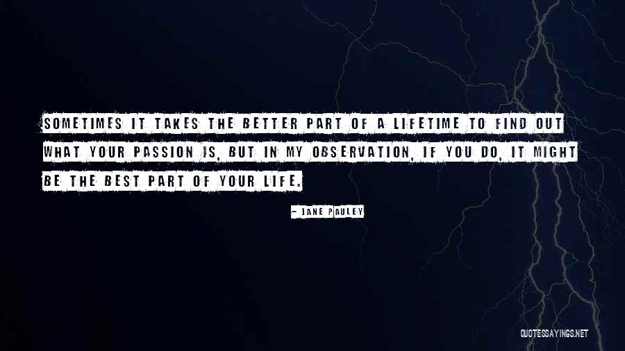 Life Of A Lifetime Quotes By Jane Pauley Life Of A Lifetime Quotes By Jane Pauley