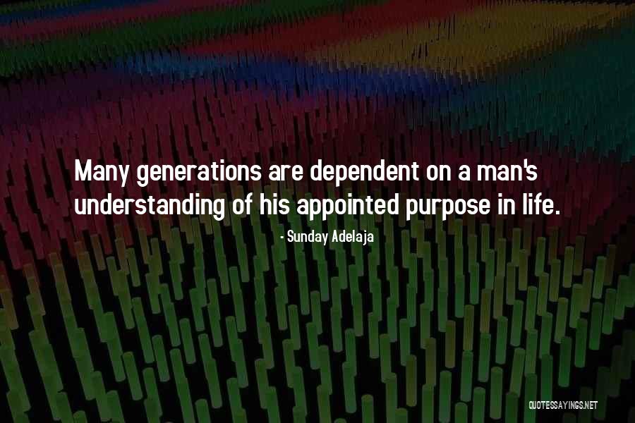 Life Of A Man Quotes By Sunday Adelaja Life Of A Man Quotes By Sunday Adelaja