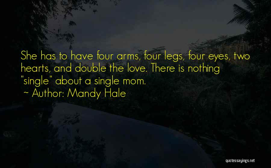 Life Of A Single Mom Quotes By Mandy Hale