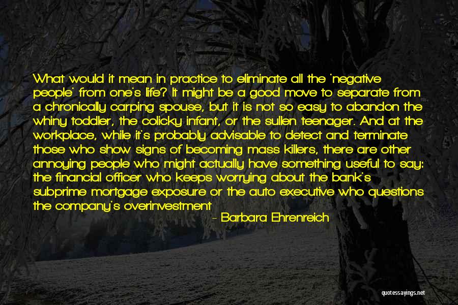 Life Of A Teenager Quotes By Barbara Ehrenreich