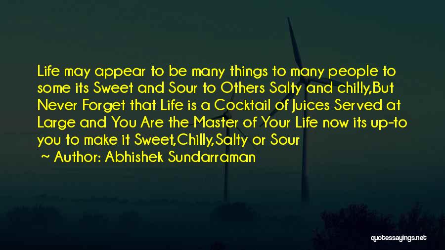 Life Of Adventure Quotes By Abhishek Sundarraman