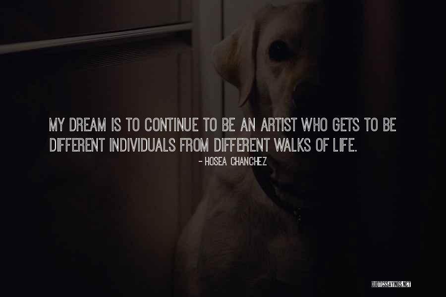 Life Of Artist Quotes By Hosea Chanchez Life Of Artist Quotes By Hosea Chanchez