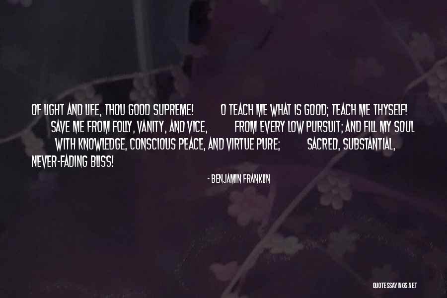 Life Of Bliss Quotes By Benjamin Franklin Life Of Bliss Quotes By Benjamin Franklin