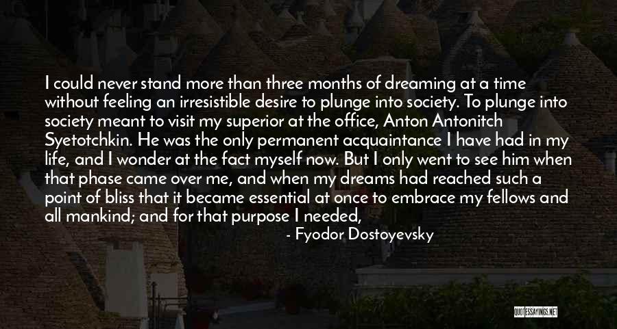 Life Of Bliss Quotes By Fyodor Dostoyevsky Life Of Bliss Quotes By Fyodor Dostoyevsky