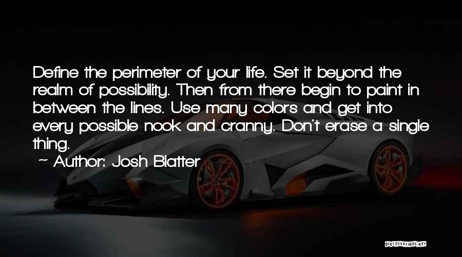 Life Of Colors Quotes By Josh Blatter