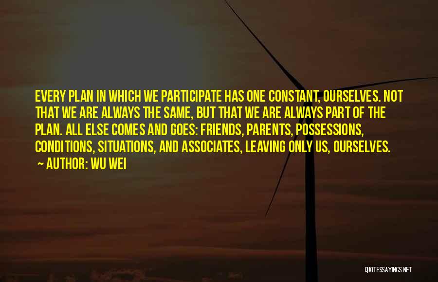 Life Of Friends Quotes By Wu Wei