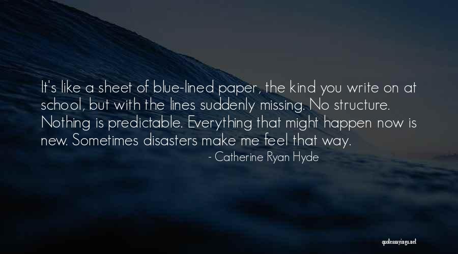 Life Of Girls Being Taken Quotes By Catherine Ryan Hyde Life Of Girls Being Taken Quotes By Catherine Ryan Hyde