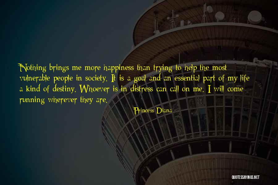 Life Of Happiness Quotes By Princess Diana