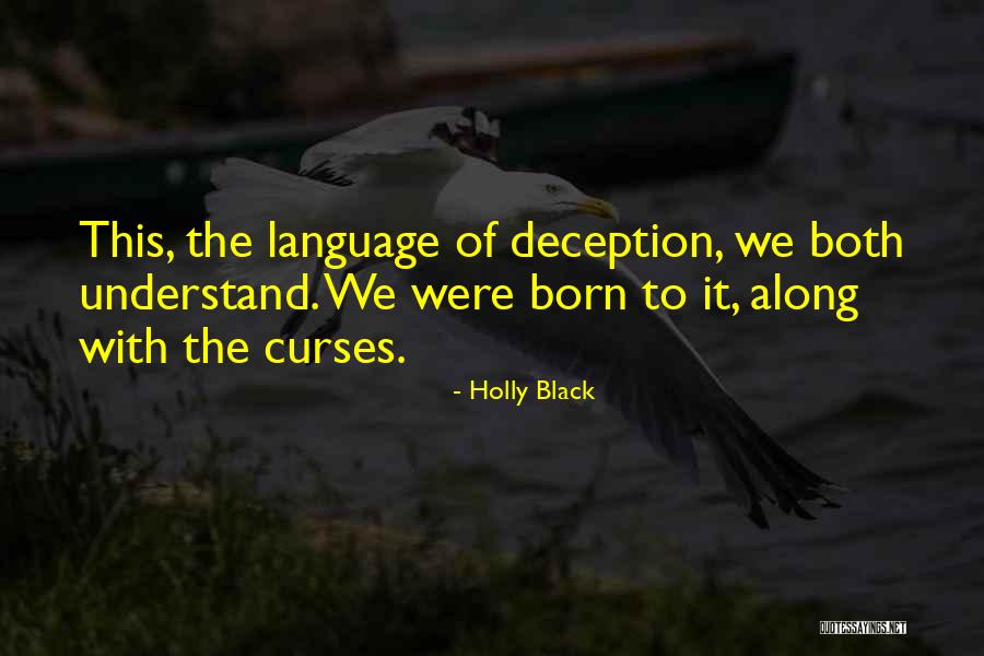 Life Of Language Quotes By Holly Black Life Of Language Quotes By Holly Black