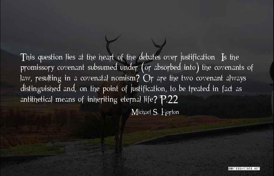 Life Of Lies Quotes By Michael S. Horton