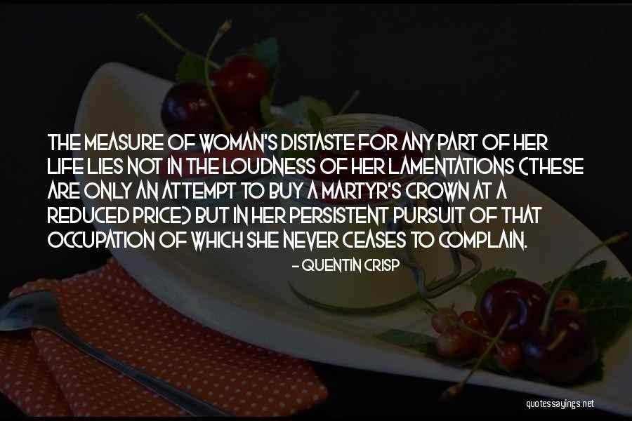 Life Of Lies Quotes By Quentin Crisp