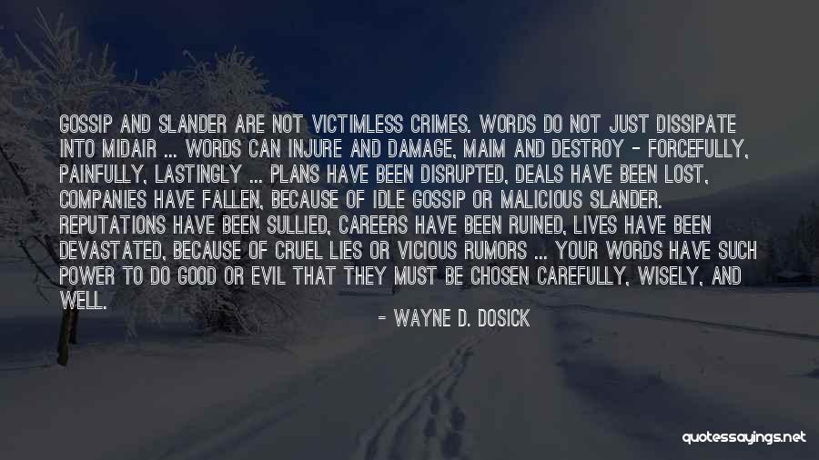 Life Of Lies Quotes By Wayne D. Dosick