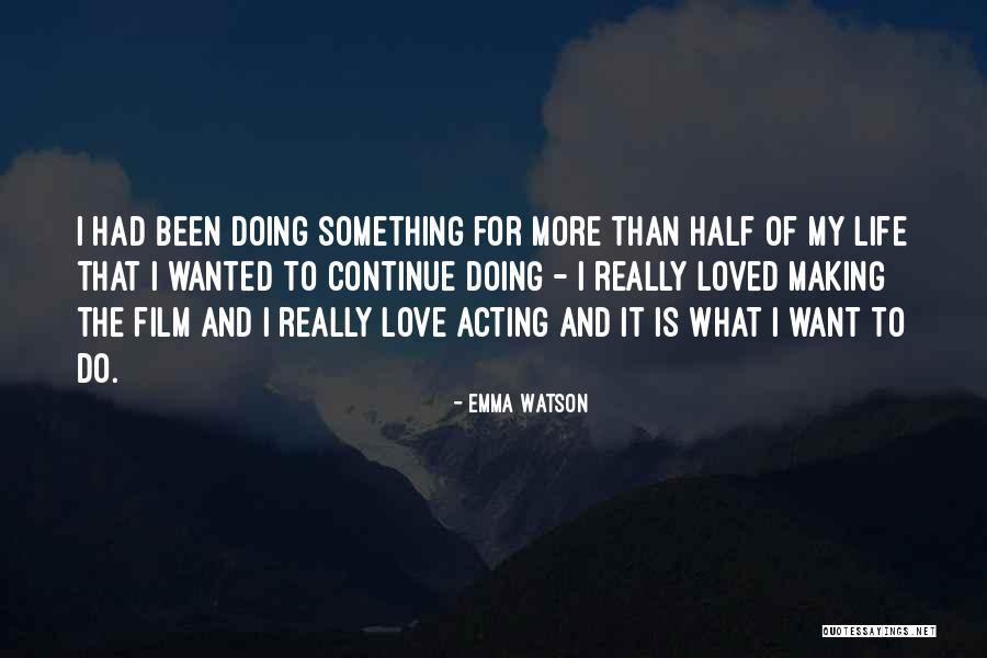 Life Of Love Film Quotes By Emma Watson Life Of Love Film Quotes By Emma Watson
