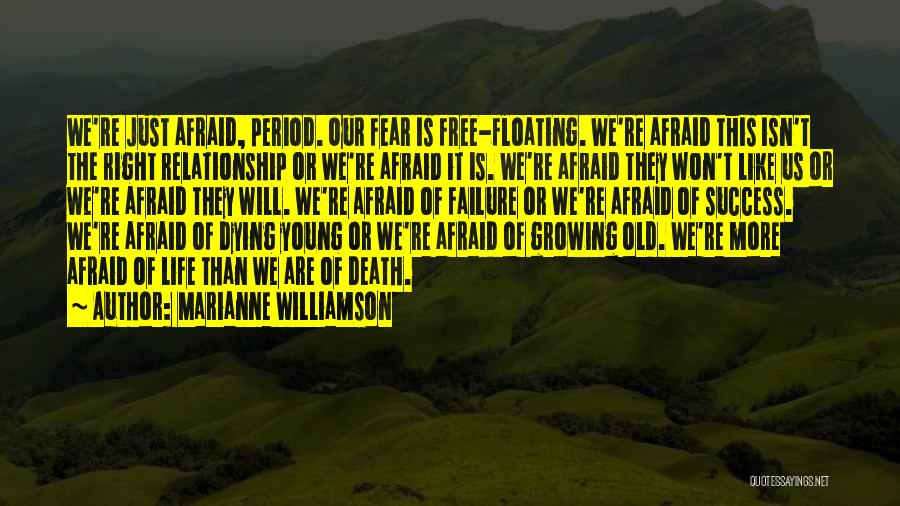 Life Of Marianne Quotes By Marianne Williamson