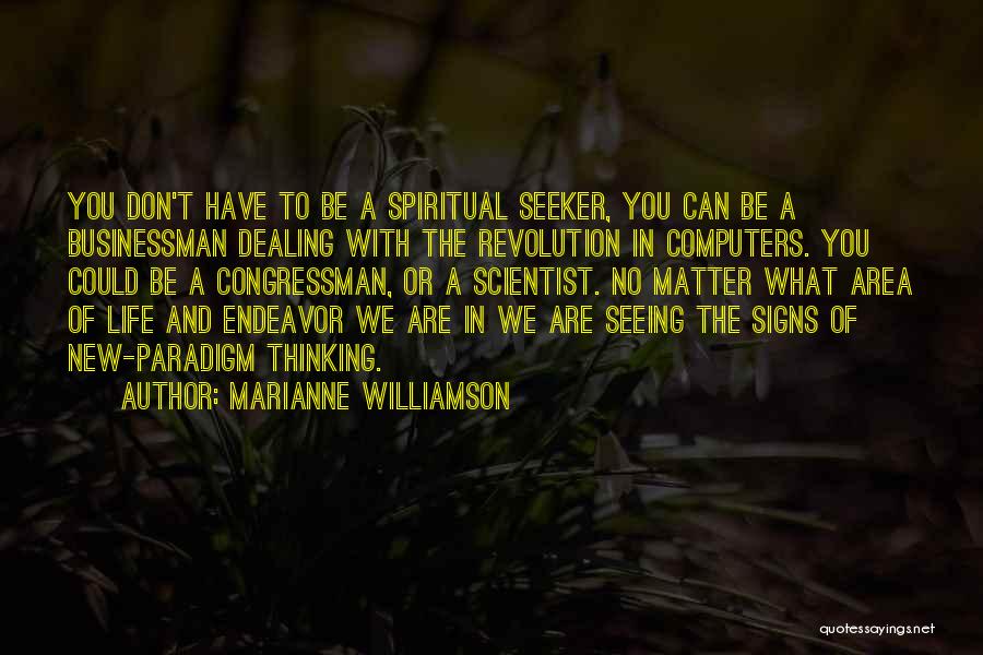 Life Of Marianne Quotes By Marianne Williamson