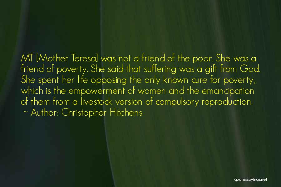 Life Of Mother Teresa Quotes By Christopher Hitchens