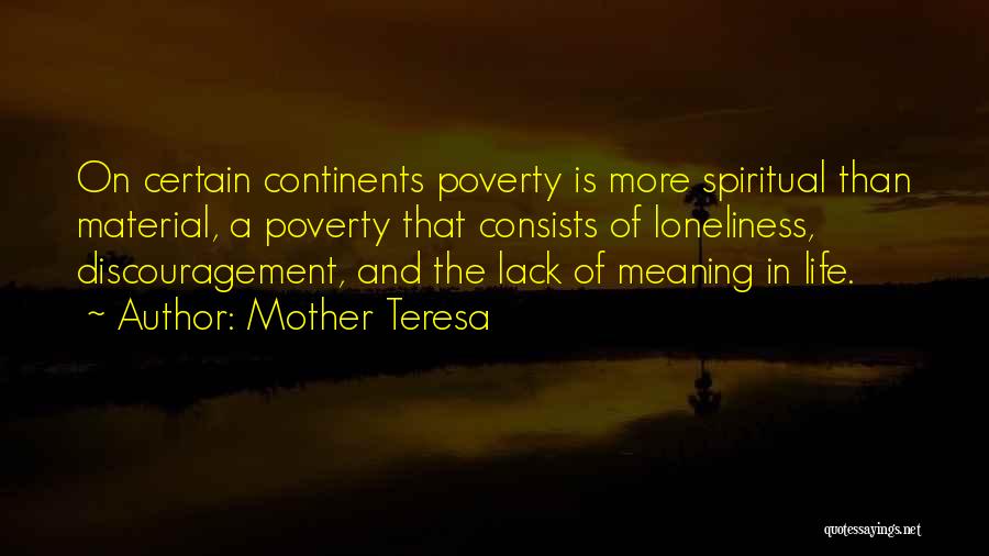 Life Of Mother Teresa Quotes By Mother Teresa