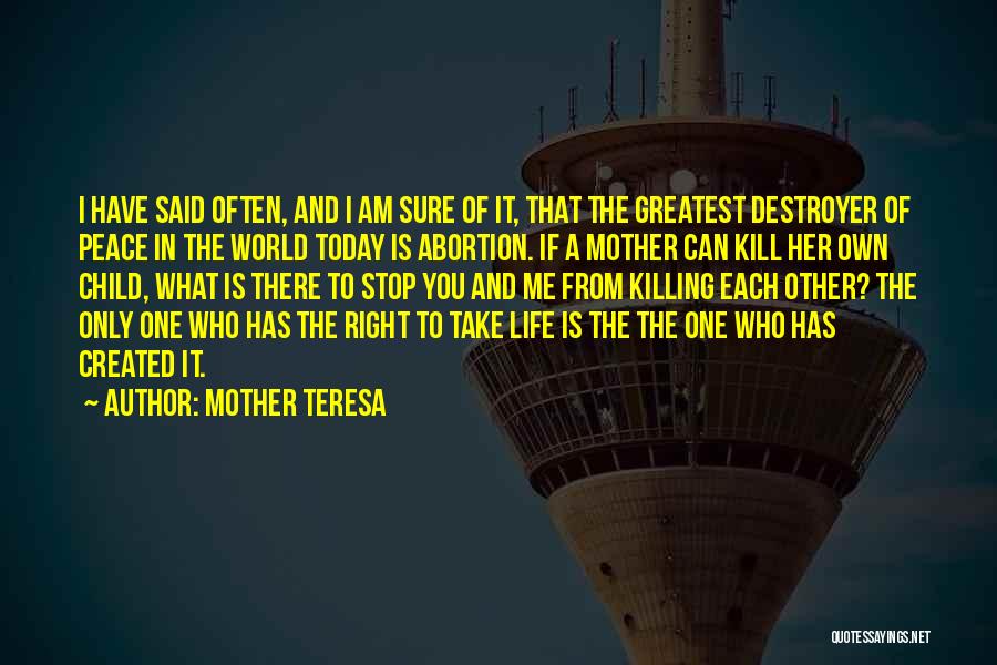 Life Of Mother Teresa Quotes By Mother Teresa