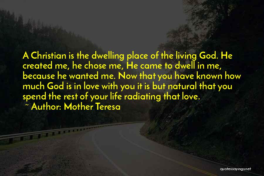 Life Of Mother Teresa Quotes By Mother Teresa