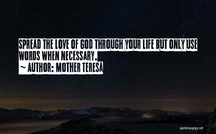 Life Of Mother Teresa Quotes By Mother Teresa