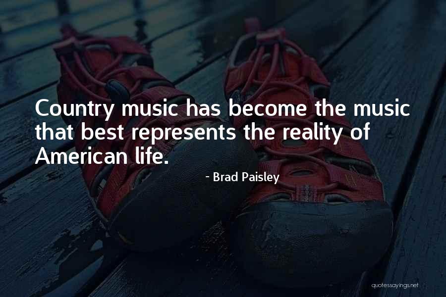 Life Of Music Quotes By Brad Paisley