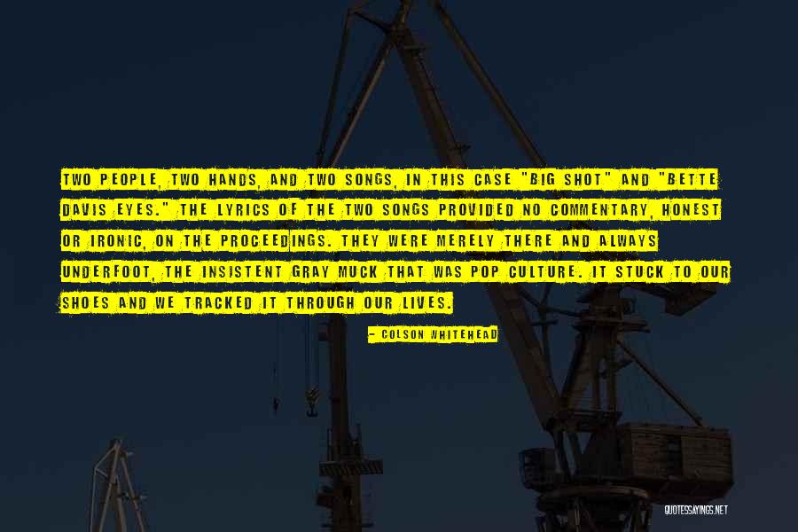 Life Of Music Quotes By Colson Whitehead Life Of Music Quotes By Colson Whitehead