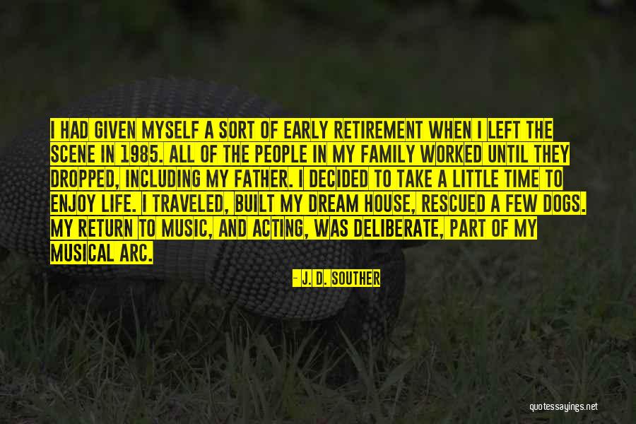 Life Of Music Quotes By J. D. Souther