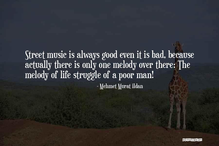 Life Of Music Quotes By Mehmet Murat Ildan Life Of Music Quotes By Mehmet Murat Ildan