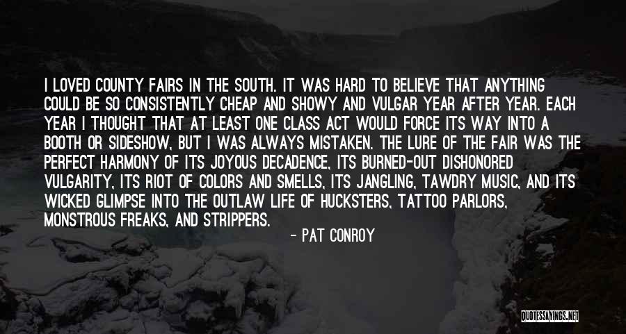 Life Of Music Quotes By Pat Conroy Life Of Music Quotes By Pat Conroy