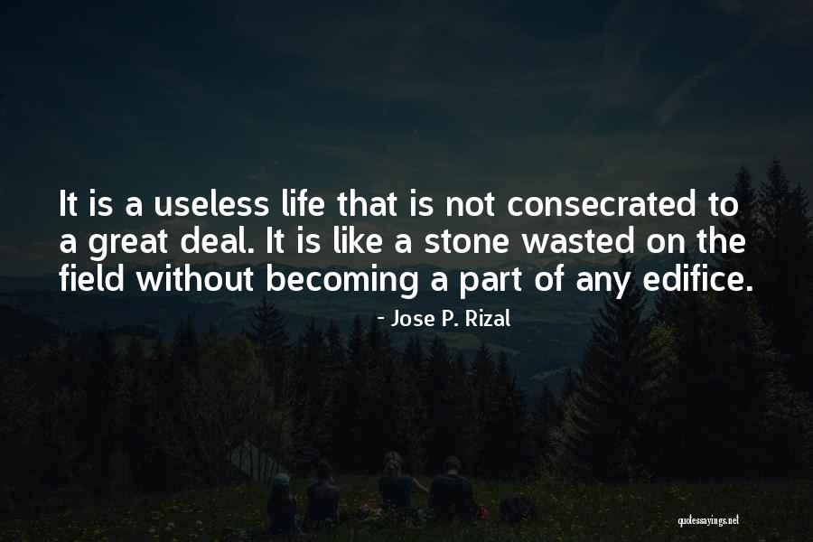 Life Of Rizal Quotes By Jose P. Rizal Life Of Rizal Quotes By Jose P. Rizal