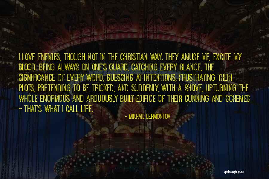 Life Of Significance Quotes By Mikhail Lermontov Life Of Significance Quotes By Mikhail Lermontov