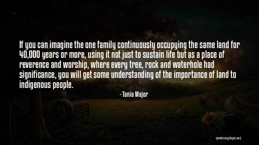 Life Of Significance Quotes By Tania Major Life Of Significance Quotes By Tania Major